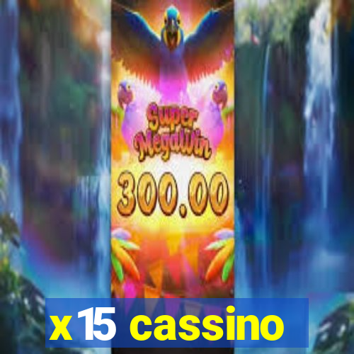 x15 cassino