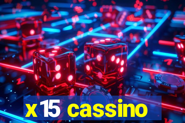 x15 cassino