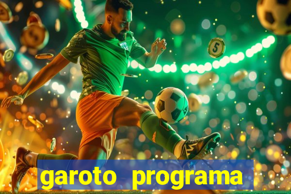 garoto programa zona leste