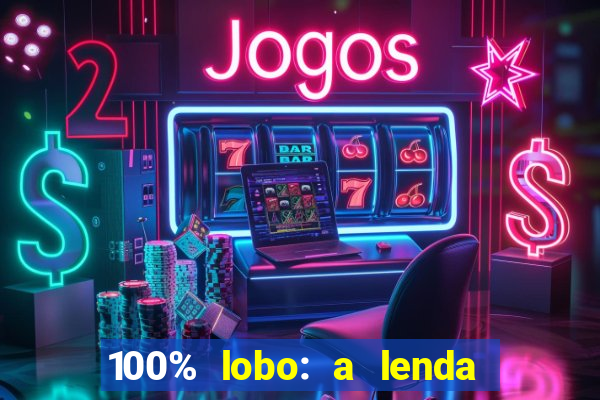 100% lobo: a lenda da pedra da lua 2 temporada