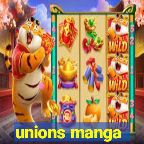 unions manga