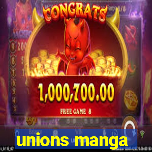 unions manga