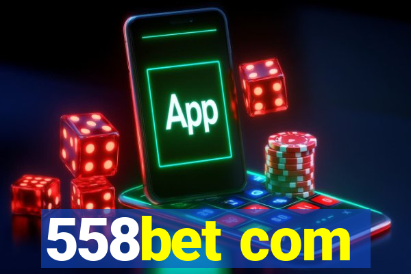 558bet com