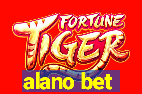 alano bet