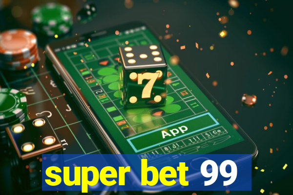 super bet 99