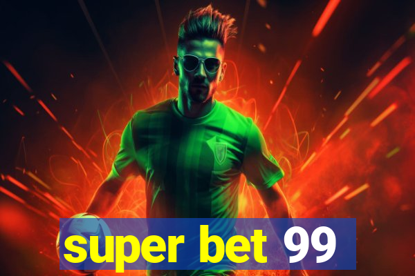 super bet 99