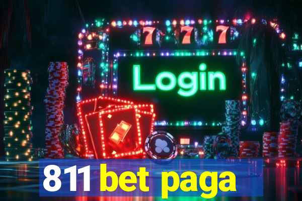 811 bet paga