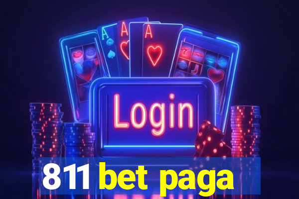 811 bet paga