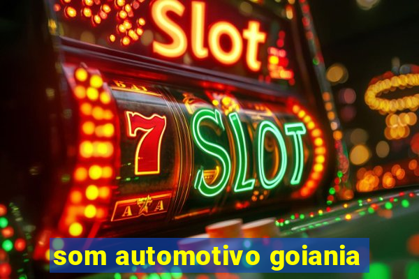 som automotivo goiania