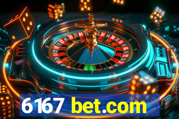 6167 bet.com