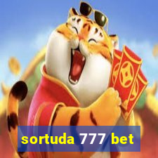 sortuda 777 bet