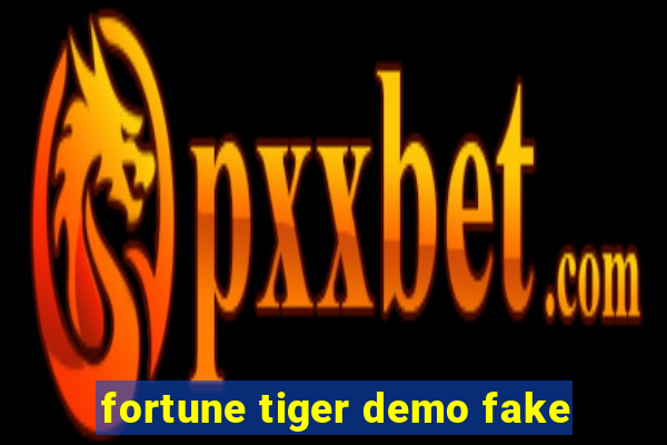 fortune tiger demo fake