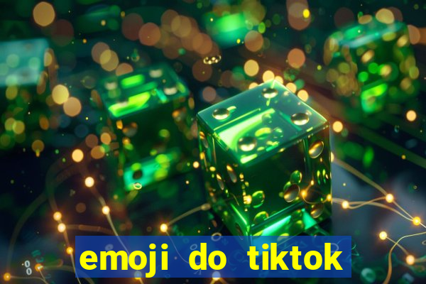 emoji do tiktok para copiar