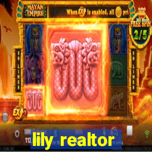 lily realtor