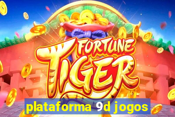 plataforma 9d jogos