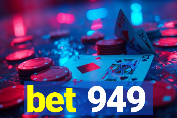 bet 949