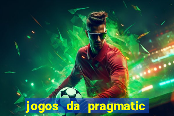 jogos da pragmatic que mais pagam