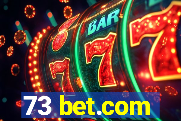 73 bet.com