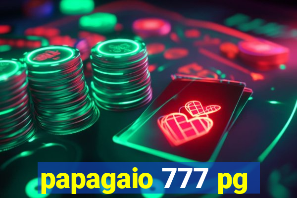 papagaio 777 pg