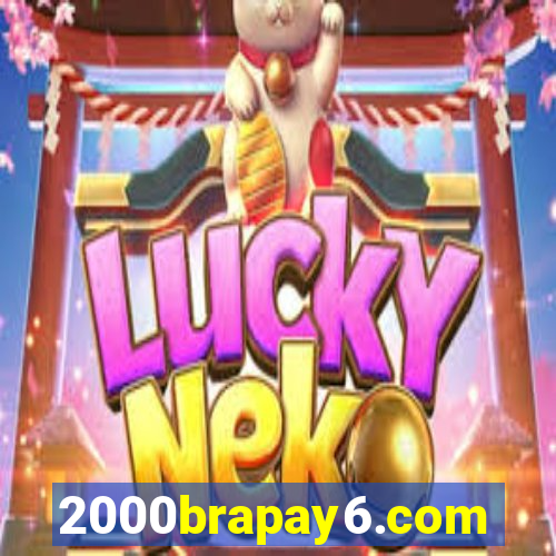 2000brapay6.com