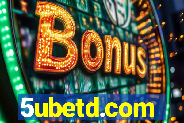 5ubetd.com