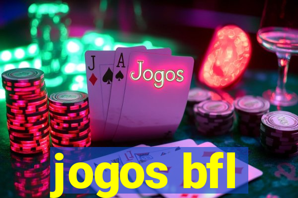 jogos bfl