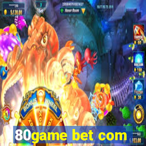 80game bet com