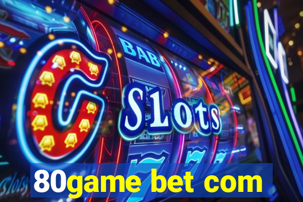 80game bet com