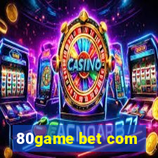 80game bet com