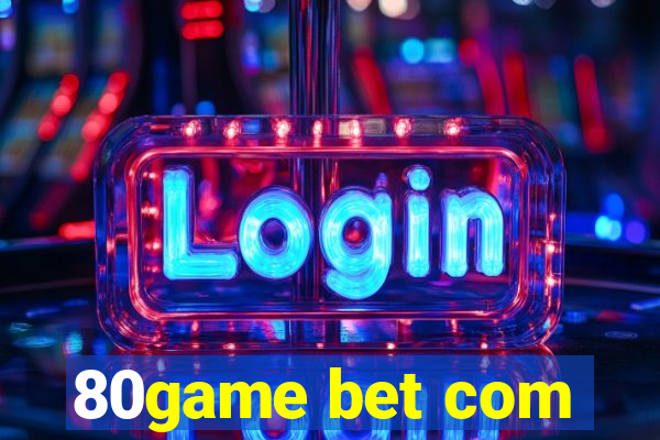 80game bet com