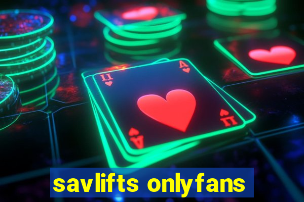 savlifts onlyfans