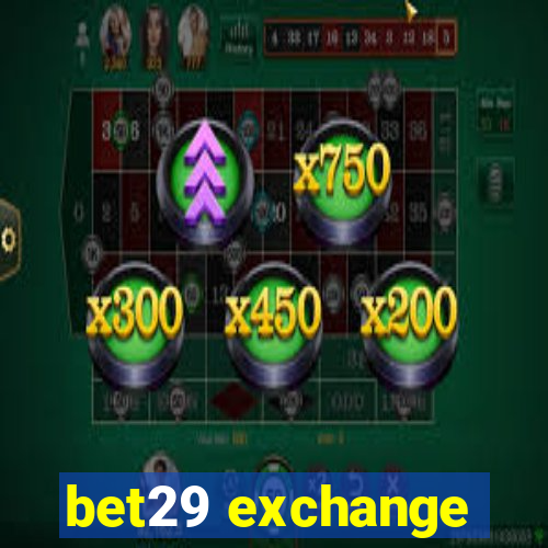 bet29 exchange