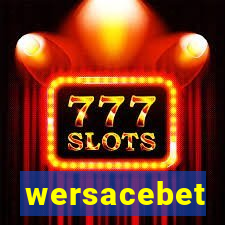 wersacebet