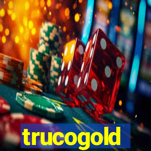 trucogold