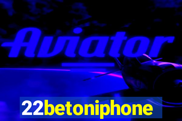 22betoniphone