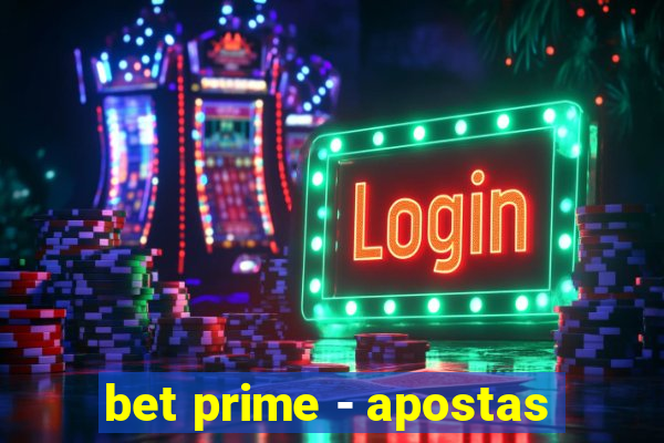 bet prime - apostas