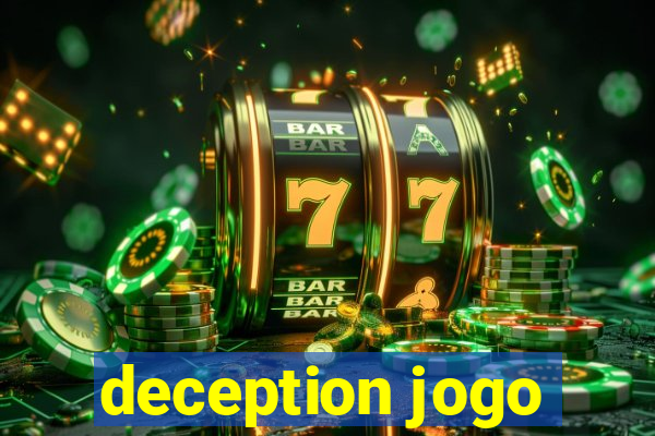 deception jogo