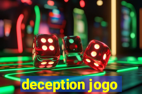 deception jogo