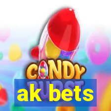 ak bets