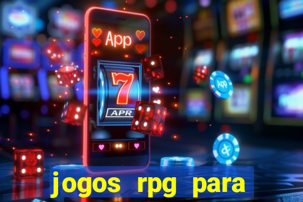 jogos rpg para ganhar dinheiro