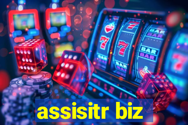 assisitr biz