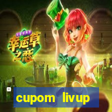 cupom livup primeira compra