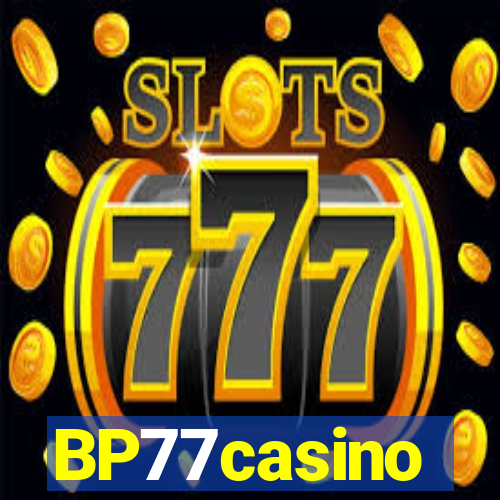 BP77casino