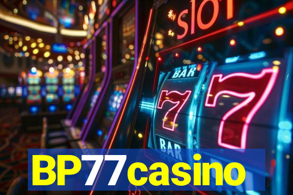 BP77casino