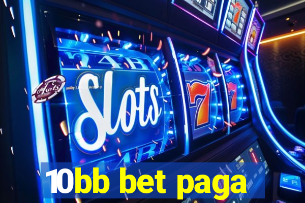 10bb bet paga