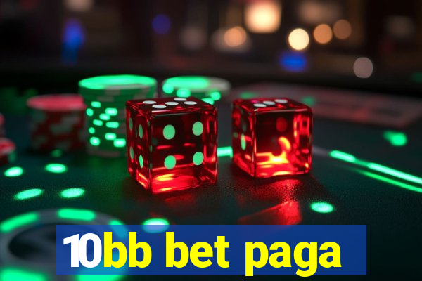 10bb bet paga