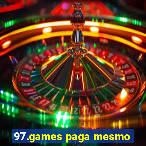 97.games paga mesmo