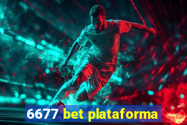 6677 bet plataforma