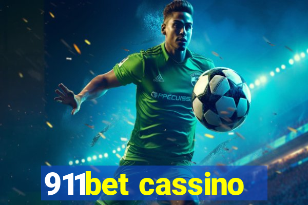 911bet cassino