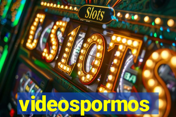 videospormos